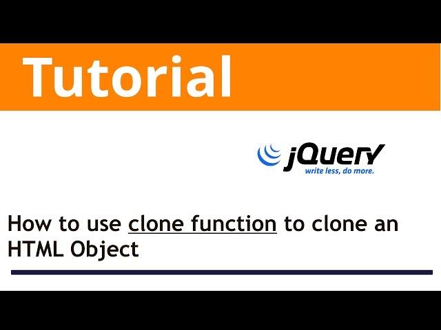 jQuery: How to use clone function to clone an HTML Object