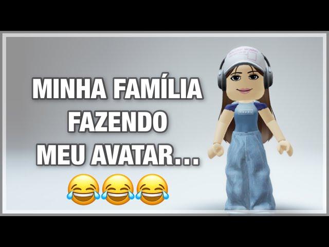 Minha família fazendo meu avatar no Roblox! 