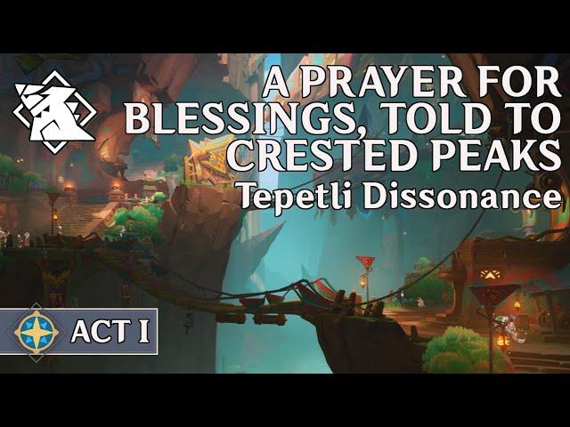 A Prayer for Blessings, Told to Crested Peaks - Act 1 : Tepetli Dissonance (JP VO/ENG Sub Cutscenes)