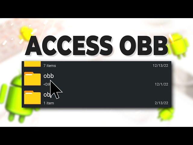 How To Access the OBB Folder on Android (Android 11, 12)