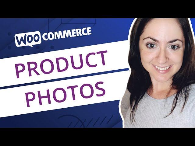 About WooCommerce Product Images: Adding and Resizing Your Photos