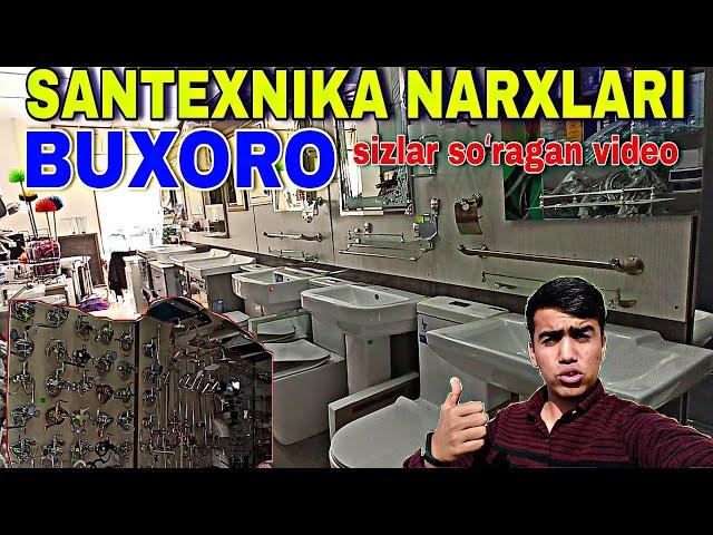 САНТЕХНИКА НАРХЛАРИ // SANTEXNIKA NARXLARI BUXORO