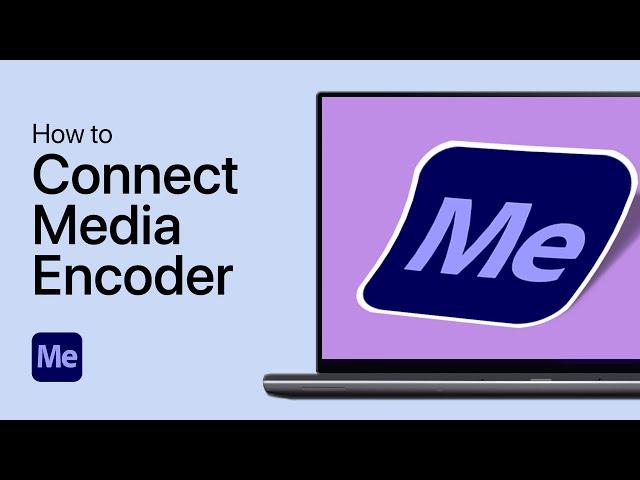 How To Connect Adobe Media Encoder to After Effects