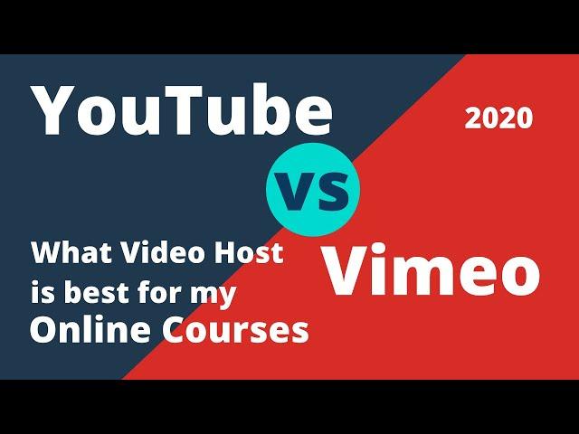 YouTube vs Vimeo for Online Courses and Membership Exclusive Videos 2020