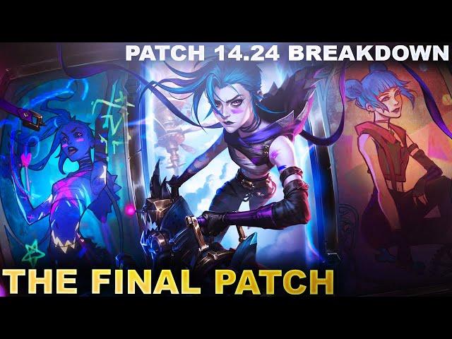 THE FINAL PATCH OF SEASON 2024! Patch 24.24 Breakdown | League of Legends