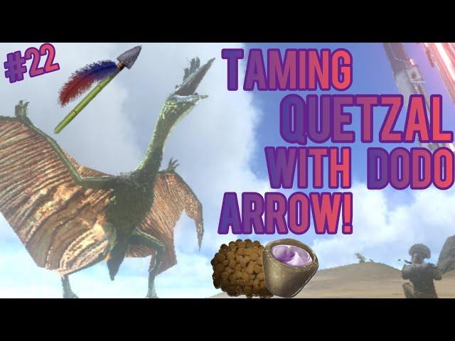 Taming Queztal With DODO Arrow!! Ark Mobile Solo Series #22