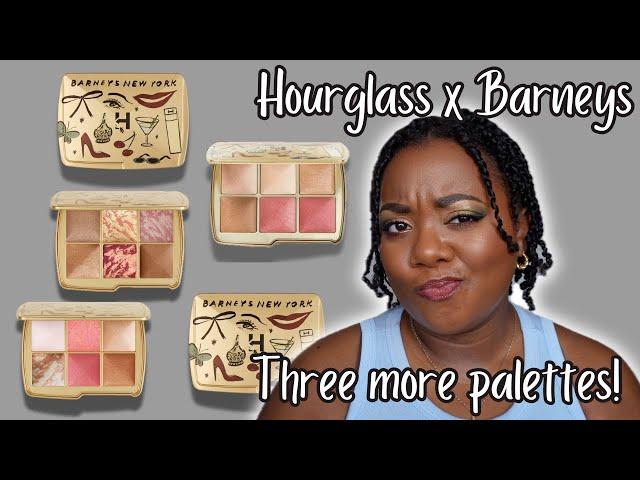 THREE MORE PALETTES? | HOURGLASS X BARNEYS COLLECTION!