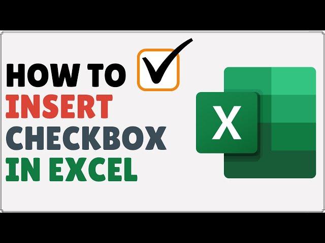 How to Insert Checkbox in Excel