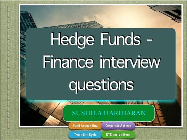 Fund Administration - Interview questions