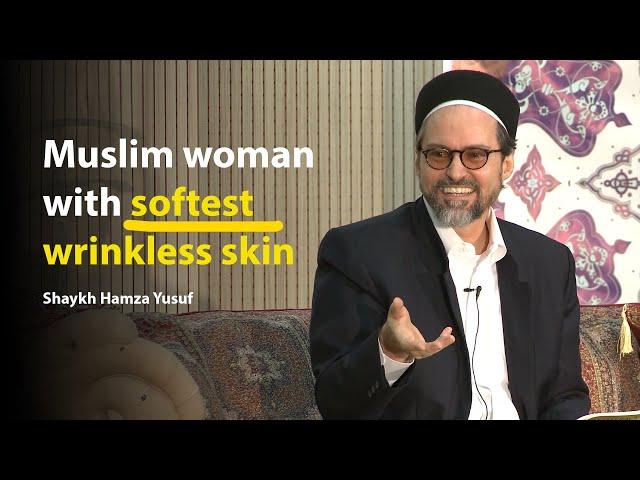 Muslim woman doesn’t need Skincare - Shaykh Hamza Yusuf