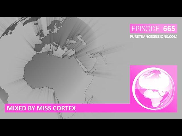 Pure Trance Sessions 665 by Miss Cortex Podcast