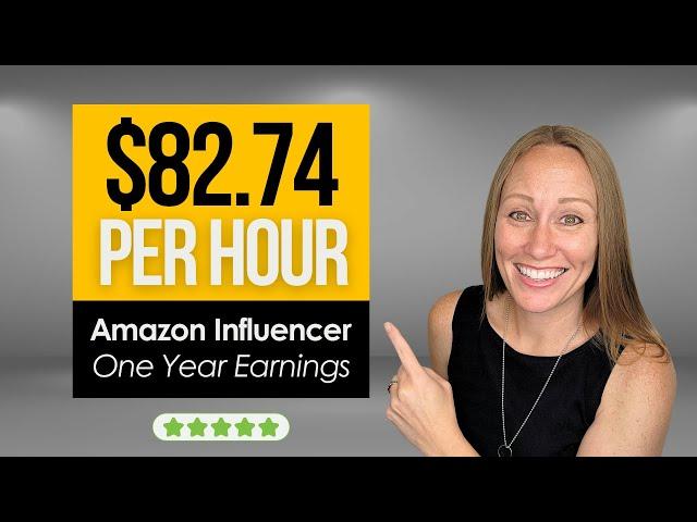 Amazon Influencer - My One Year Earnings