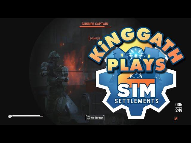 kinggath Plays Fallout 4: Sim Settlements 2 - Episode 56