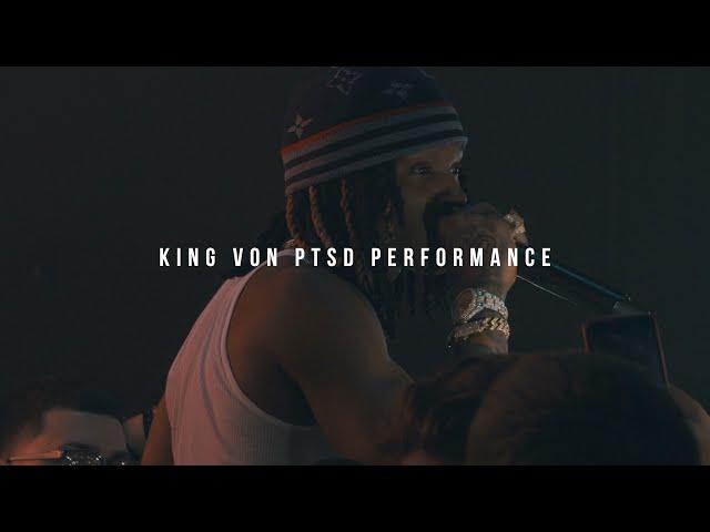 KING VON PTSD LIVE PERFORMANCE