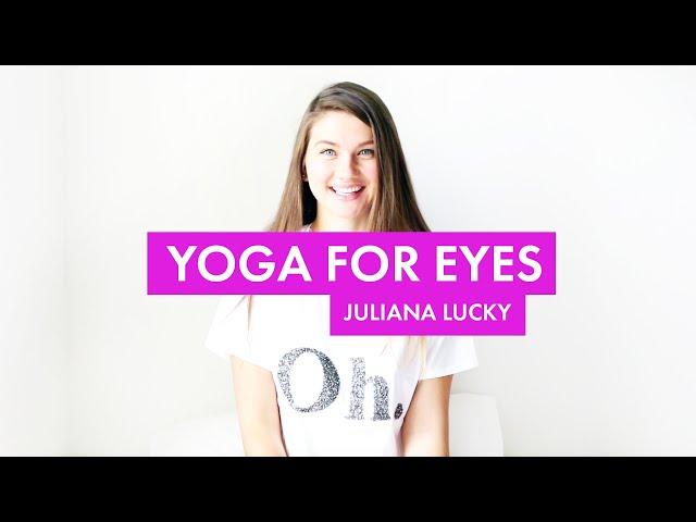 Yoga for Eyes | Yoga To Improve Eyesight Naturally | Yoga For Healthy Eyes