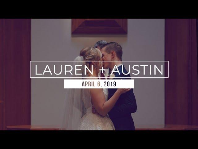 Lauren + Austin | Wedding Highlight Film