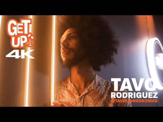 Tavo Rodriguez Get Up Stand Up # 31