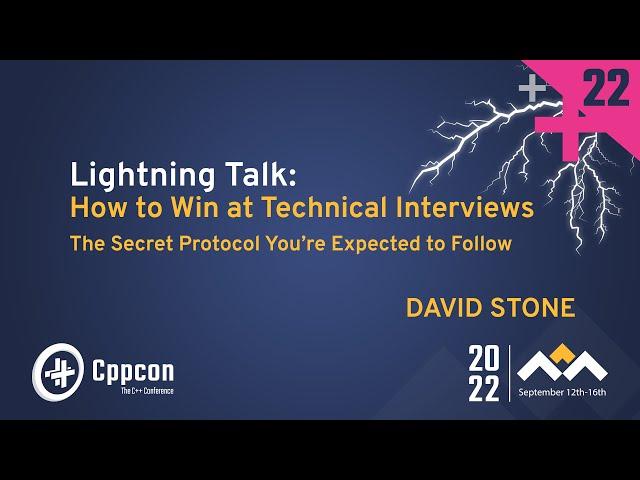 Lightning Talk: How to Win at Coding Interviews - David Stone - CppCon 2022