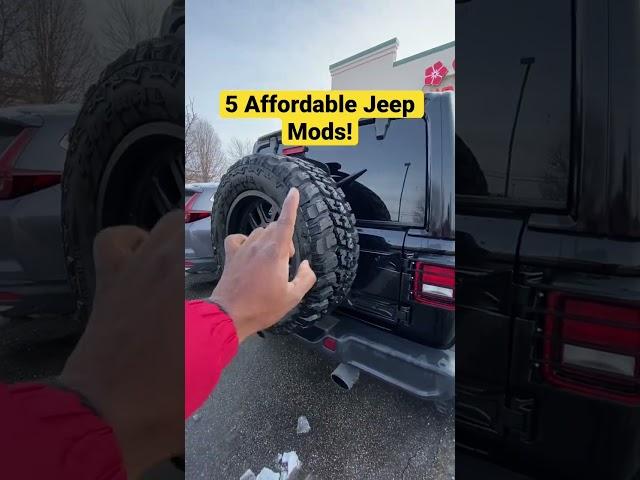 5 Affordable Must Have Jeep Mods!