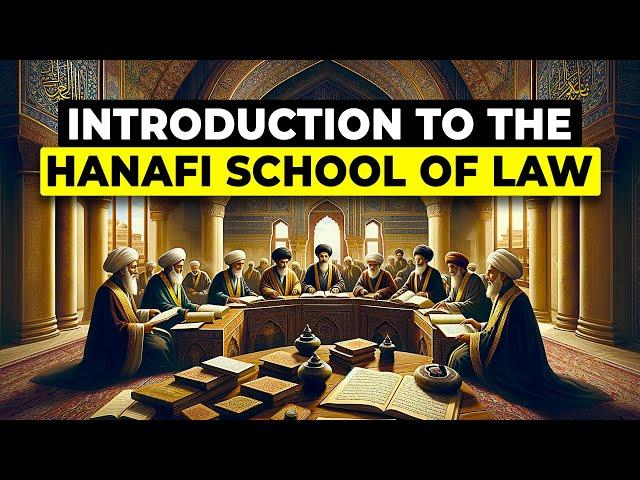 Introduction to the Hanafi School of Islamic Law with Azhar Hussain