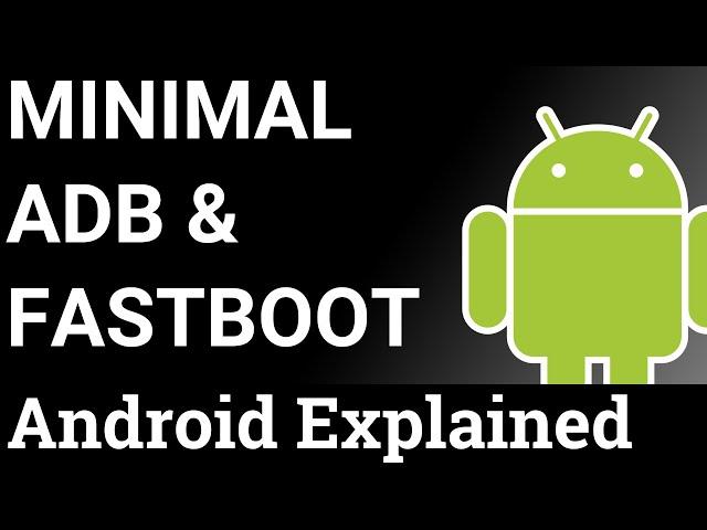 Installing Minimal ADB and Fastboot Tools