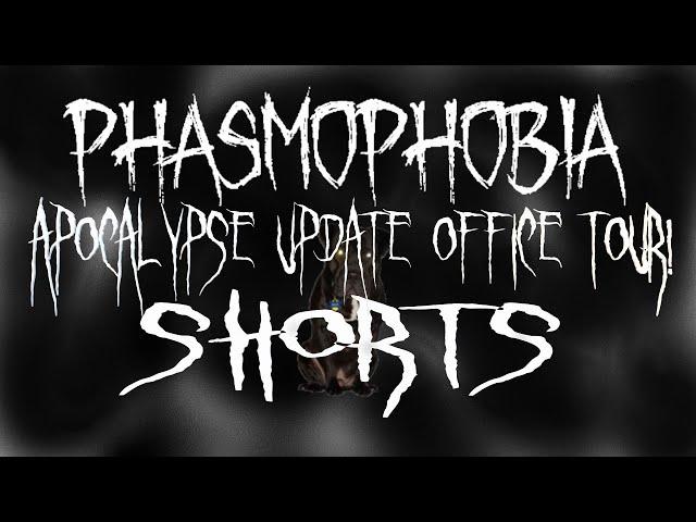 Phasmophobia Apocalypse Office Tour! #shorts #phasmophobia