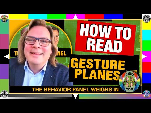 What Are The Gesture Planes? Behavior Expert Mark Bowden Explains