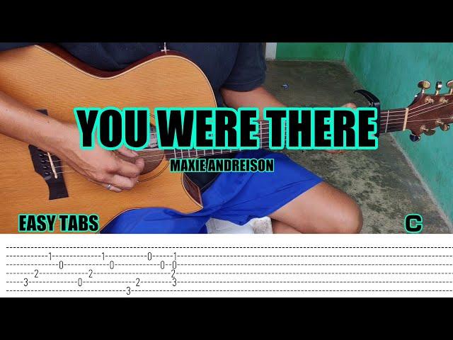 You Were There - Maxie Andreison - Fingerstyle Guitar (Tabs) Chords Lyrics