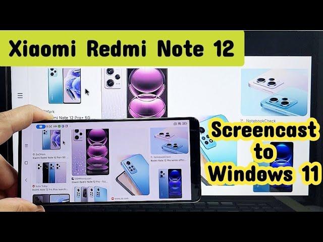 How to Cast Xiaomi Screen to Windows 11 Laptop Computer PC