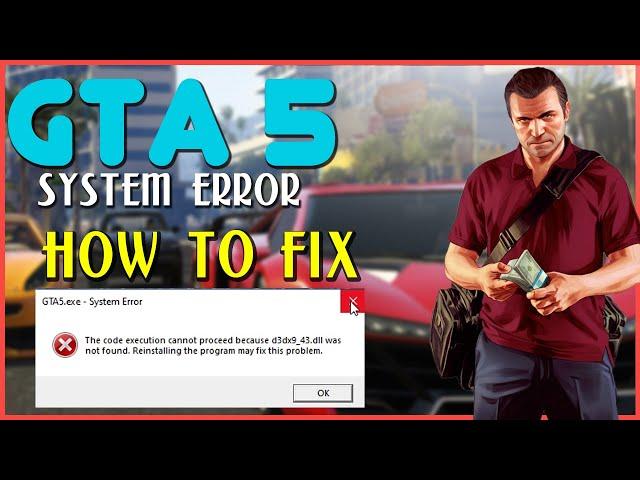 How to Fix d3dx9_43.dll Missing Error for All Games & Apps in Windows - GTA 5