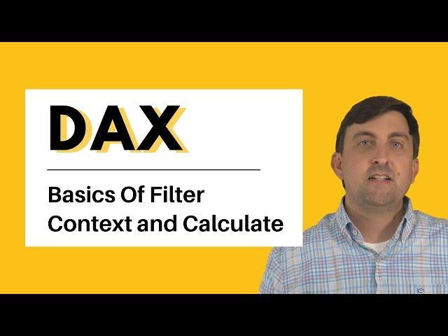 DAX - Basics Of Filter Context and Calculate