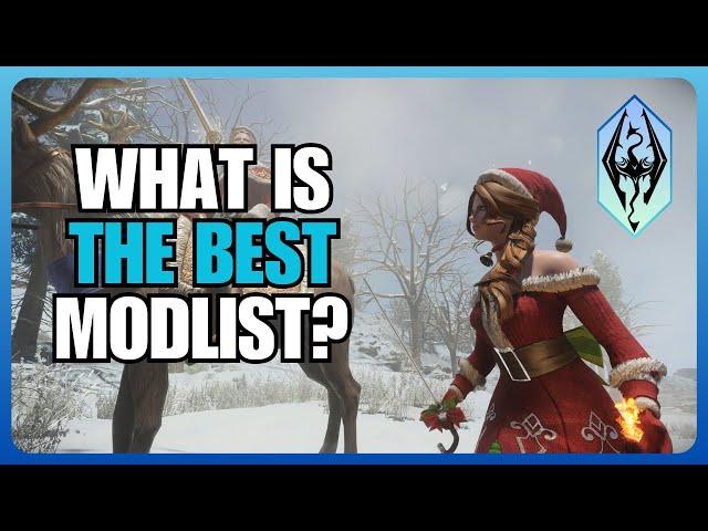 THE BEST MODLIST FOR SKYRIM EVER MADE?