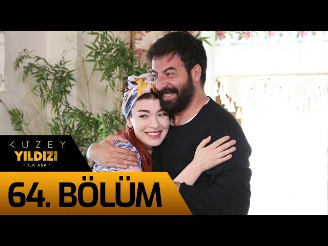 Kuzey Yıldızı İlk Aşk 64. Bölüm (Final)