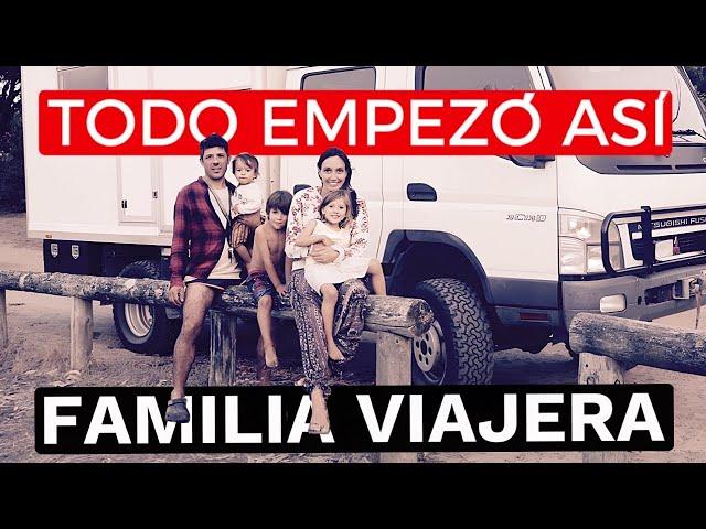 1. FAMILIA VIAJERA lo dejó todo para recorrer el mundo en CAMION CAMPER (Desde 2018)