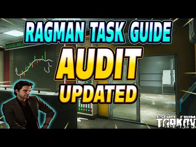 Audit UPDATED - Ragman Task Guide - Escape From Tarkov