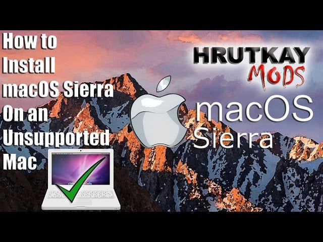 How to Install macOS Sierra on an Unsupported Mac