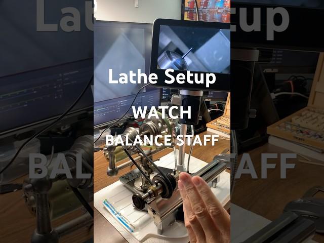 Lathe Setup - Cutting a Watch Balance Staff #watch