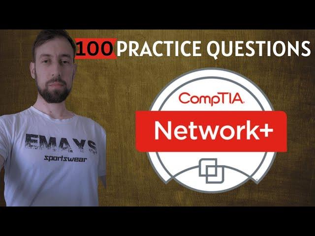 CompTIA Network+ N10-008 100 Practice Exam Questions