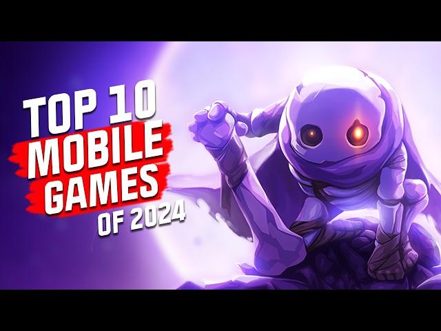 Top 10 Mobile Games of 2024! NEW GAMES REVEALED. Android and iOS!