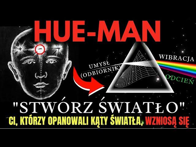 TO JEST SZOKUJĄCE  Nie Jesteś CZŁOWIEKIEM, Jesteś HUE-MAN | Kontroluj Swą BOSKĄ Moc (BEZ BZDUR)