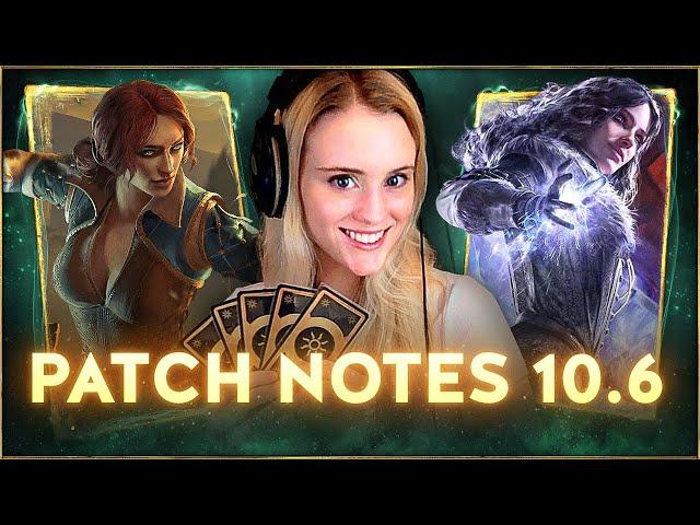 PATCH NOTES (NEW CARDS) 10.6 | Gwent