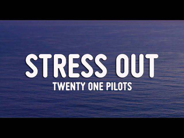 Twenty one pilots - Stressed Out ( Lyrics + Vietsub )