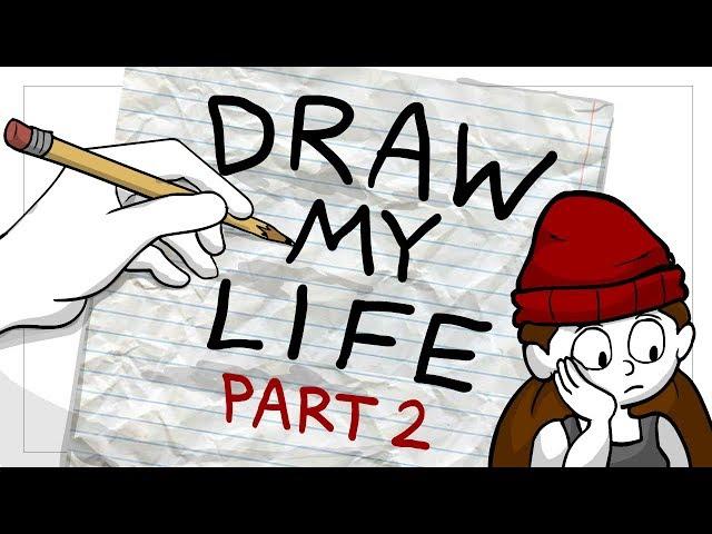 Draw My Life (PART 2) Adulthood.