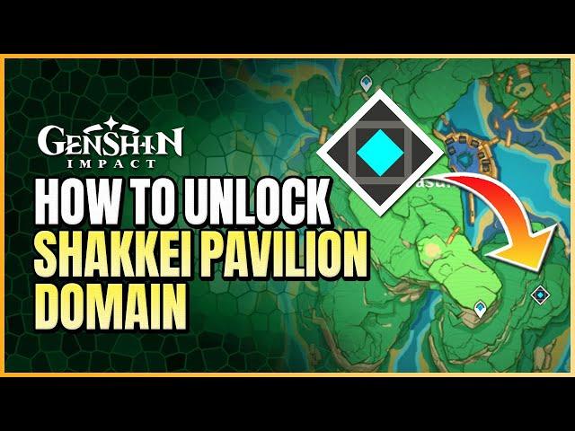 Unlocking Shakkei Pavilion Domain | Tutelage Castle Of Scrolls Guide