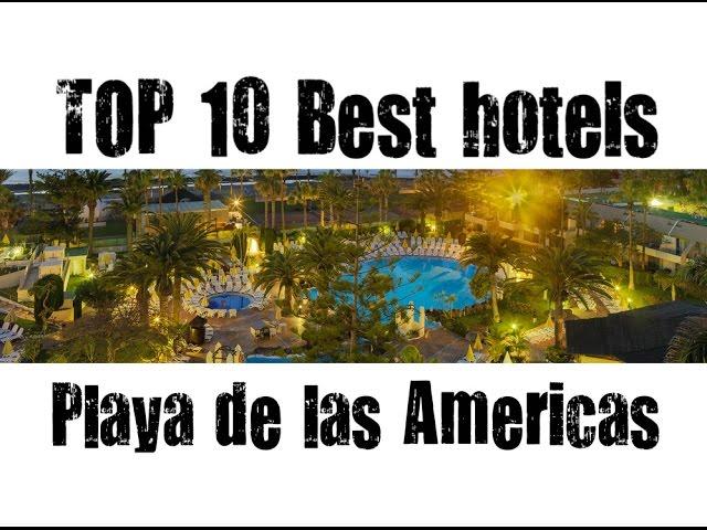 TOP 10 Best hotels in Playa de las Americas, Spain -sorted by Stars rating