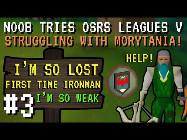 I Tried OSRS Leagues V As A COMPLETE Noob for the FIRST TIME! (Part 3)