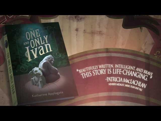 The One and Only Ivan - Official Book Trailer