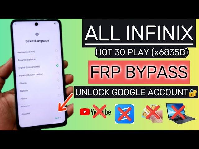 All Infinix Hot 30 Play (x6835B) FRP Bypass || Google Account Unlock   || New Method 2024 