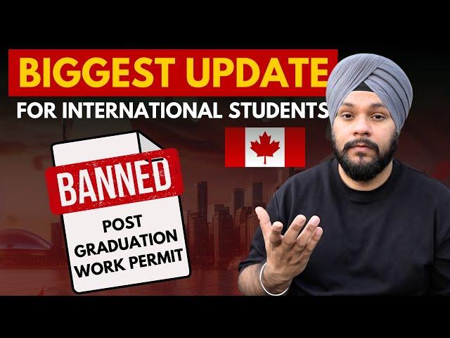 Biggest Update of 2024 for International Students in Canada | No more Work Permits for Students