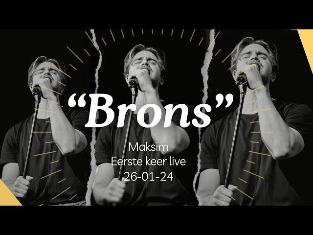 "BRONS" Van MAKSIM STOJANAC - eerste keer live|| 